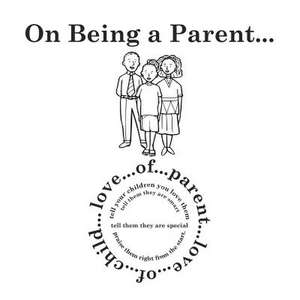 On Being a Parent... de Maryanne Modafferi