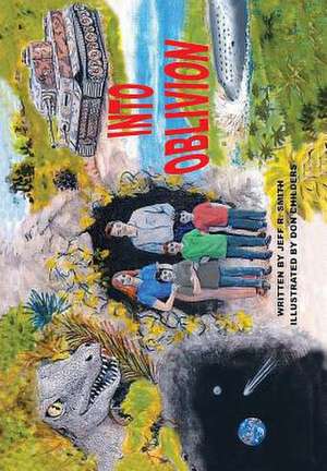 Into Oblivion de Jeff R. Smith