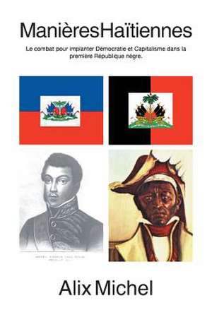 Manieres Haitiennes de Alix Michel