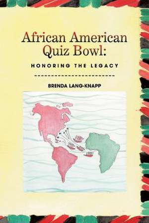 African American Quiz Bowl de Brenda Lang-Knapp