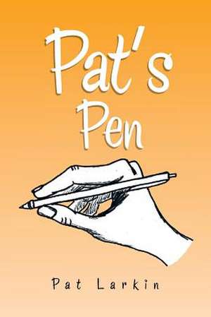 Pat's Pen de Pat Larkin