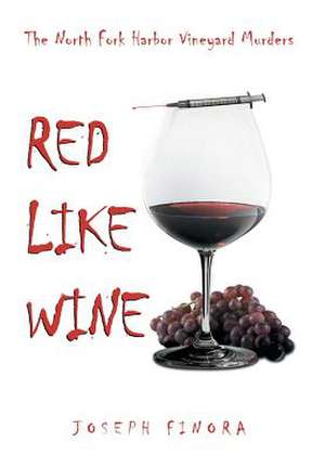 Red Like Wine de Joseph Finora