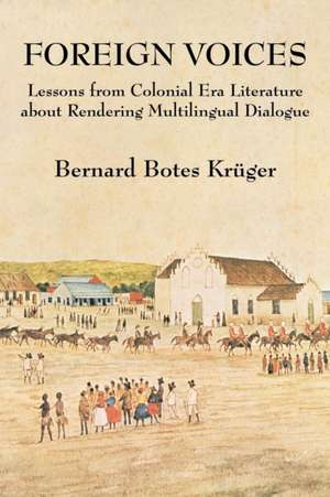 Foreign Voices de Bernard Botes Kruger