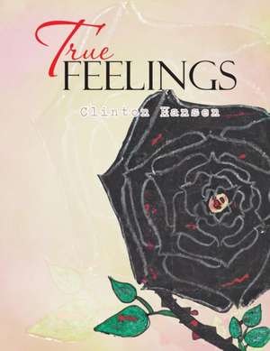 True Feelings de Clinton Hansen