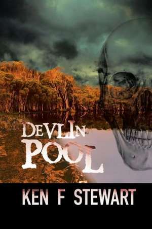 Devlin Pool de Ken F. Stewart