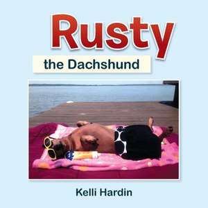 Rusty the Dachshund de Kelli Hardin