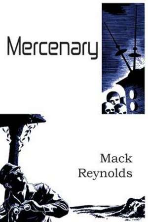 Mercenary de Mack Reynolds