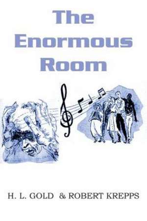 The Enormous Room de Robert Krepps