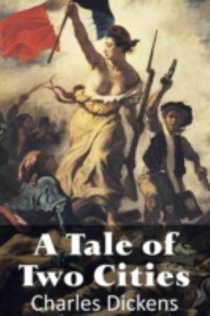 A Tale of Two Cities de Charles Dickens