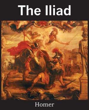 The Iliad de Homer