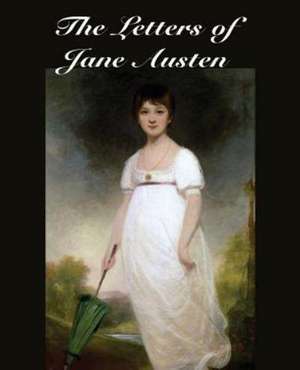 The Letters of Jane Austen de Jane Austen