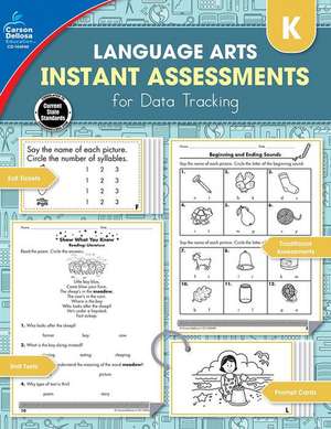 Instant Assessments for Data Tracking, Grade K de Carson Dellosa Education