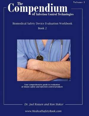 Compendium of Infection Control Technologies - Book 2: Workbook Release 1, Book 2 de Joel S. Rossen