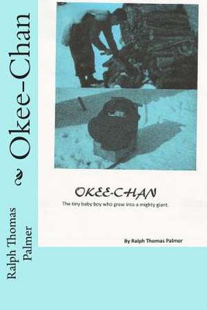 Okee-Chan de Ralph Thomas Palmer