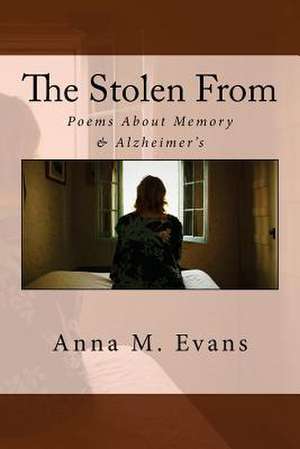 The Stolen from de Anna M. Evans