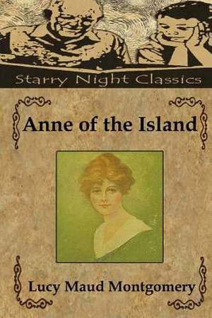 Anne of the Island de Lucy Maud Montgomery