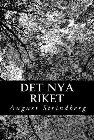 Det Nya Riket de Strindberg, August