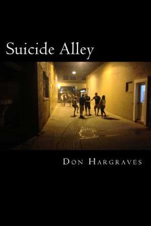 Suicide Alley de MR Don Hargraves