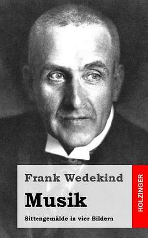 Musik de Frank Wedekind