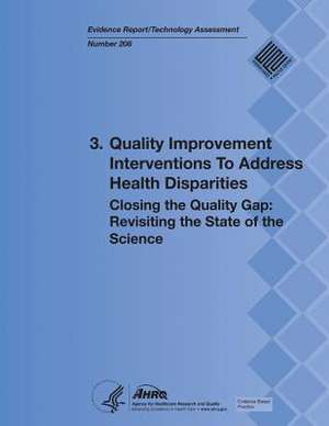 3. Quality Improvement Interventions to Address Health Disparities de U. S. Department of Heal Human Services