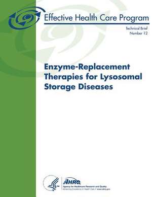 Enzyme-Replacement Therapies for Lysosomal Storage Diseases de U. S. Department of Heal Human Services