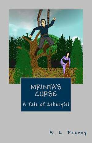 Mrinta's Curse de A. L. Peevey