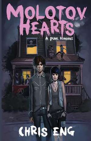 Molotov Hearts de Chris Eng