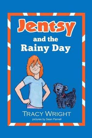 Jentsy and the Rainy Day: A Growing Moral Divide de Tracy Wright