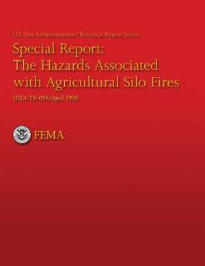 The Hazards Associated with Agricultural Silo Fires de Alan Clark