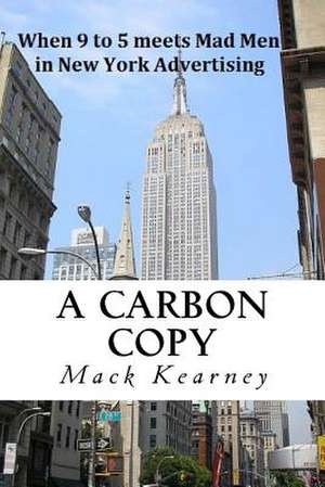 A Carbon Copy de Mack Kearney