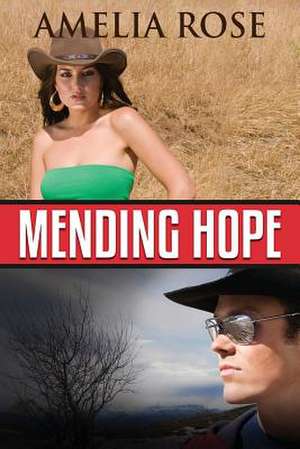 Mending Hope de Amelia Rose