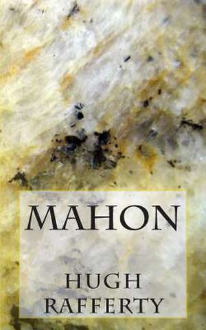 Mahon de Hugh Rafferty