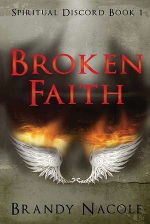 Broken Faith de Brandy Nacole