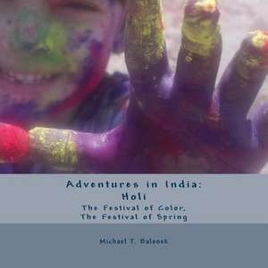 Adventures in India de Michael T. Balonek