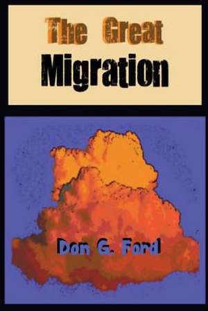 The Great Migration de MR Don G. Ford