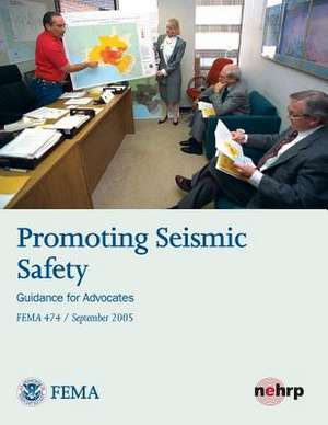 Promoting Seismic Safety de U. S. Department of Homeland Security