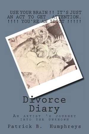 Divorce Diary de Patrick B. Humphreys