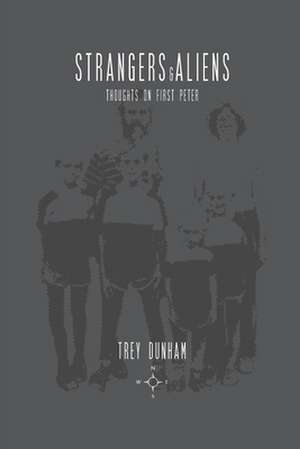 Strangers & Aliens de Trey Dunham