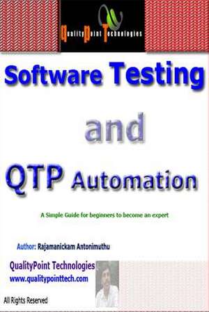 Software Testing and Qtp Automation de Rajamanickam Antonimuthu