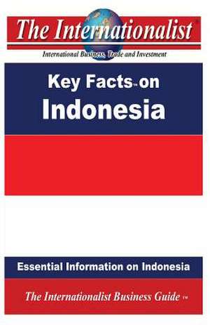 Key Facts on Indonesia de Patrick W. Nee