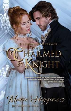 Charmed by Knight de Marie Higgins