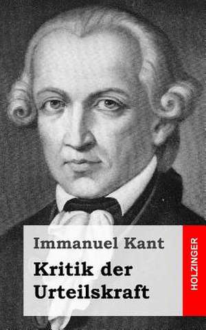 Kritik Der Urteilskraft de Immanuel Kant