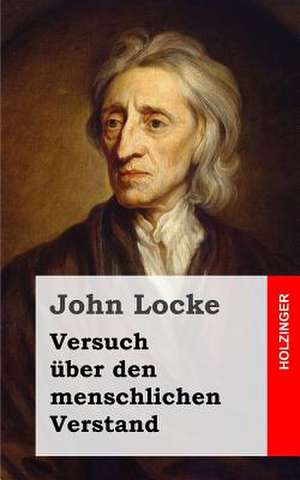 Versuch Uber Den Menschlichen Verstand de John Locke