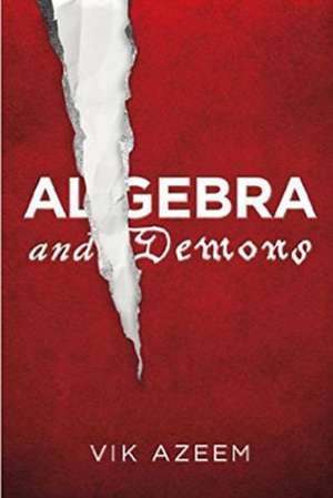 Algebra and Demons de Vik Azeem