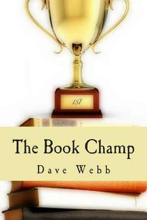 The Book Champ de Dave Webb