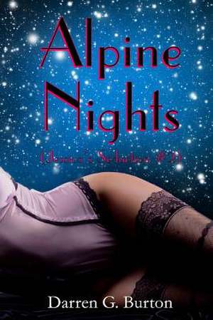 Alpine Nights (Jessica's Seduction #2) de Darren G. Burton