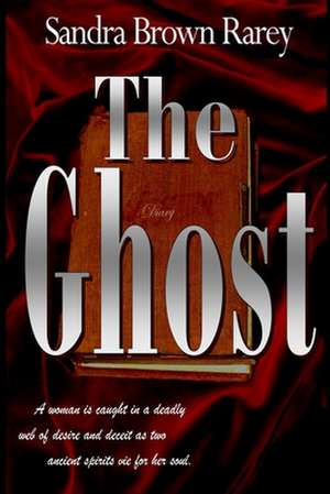 The Ghost de Sandra Brown Rarey