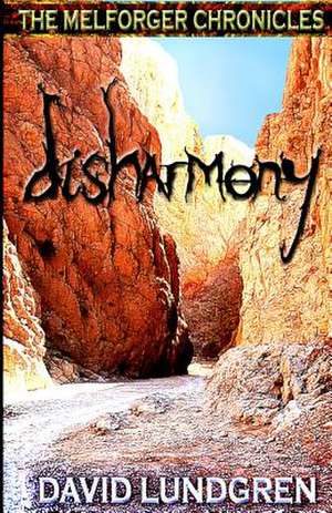 Disharmony de David Lundgren