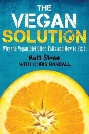 The Vegan Solution de Matt Stone