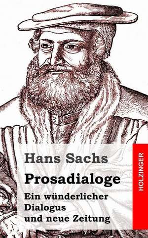 Prosadialoge de Hans Sachs